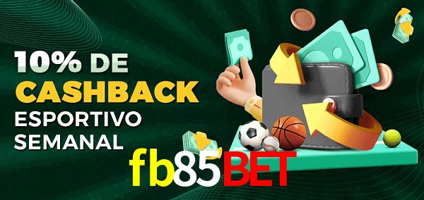10% de bônus de cashback na fb85bet